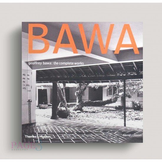 Buy Geoffrey Bawa: The Complete Works By Geoffrey Bawa, David